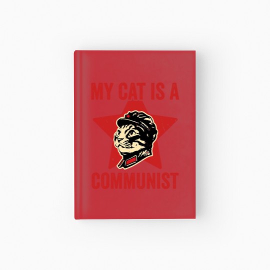 Discover My Cat Is A Communist Vintage Funny Cat Lover Sayi Hardcover Journal