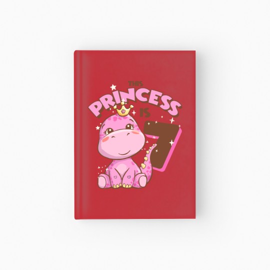 Discover Dinosaur T- Hardcover Journal This Princess is 7 Girls 7th Birthday Pink Dinosaur Party T- Hardcover Journal