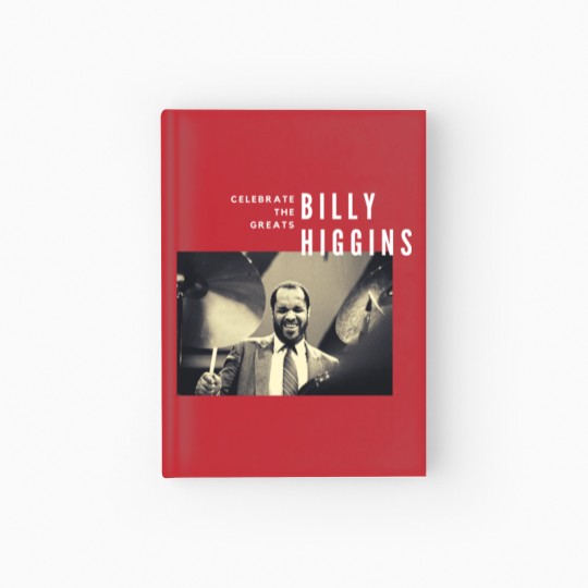 Discover Billy Higgins Great Jazz DrummerMusician Hardcover Journal