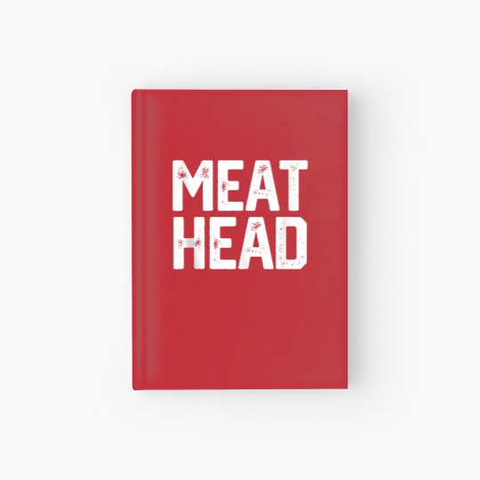 Discover MEAT HEAD Funny Workout Gym Meathead Husband Gag Men Gift Hardcover Journal