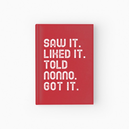 Discover Saw It Liked It Told Nonno Got It Funny Girls Boys Kids 5347 Hardcover Journal