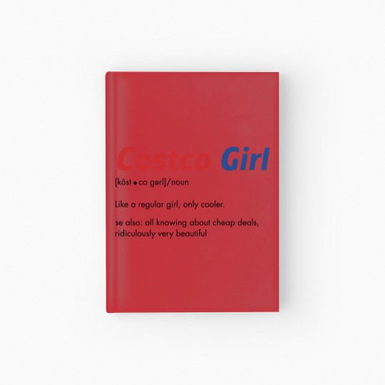 Discover Funny Costco Hardcover Journal "Costco Girl" Costco Costco Employees and  Costco Lovers