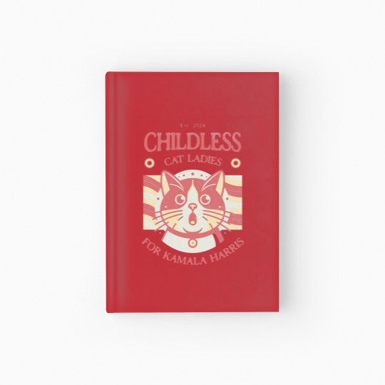 Discover Kamala Harris Hardcover Journal Childless Cat Ladies for Kamala