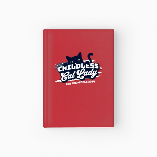 Discover Funny Kamala Harris 2024 Hardcover Journal, Childless cat lady Hardcover Journal, President Kamala Harris