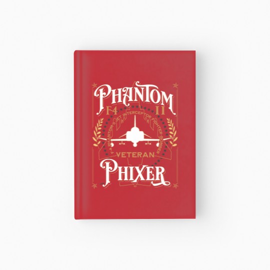 Discover Phantom Phixer F4 Phantom Aircraft Maintainer Veteran Hardcover Journal