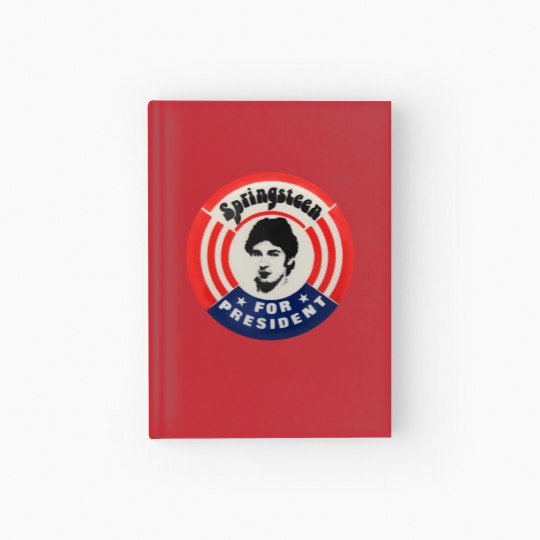 Discover Bruce Springsteen Hardcover Journal - Springsteen for President