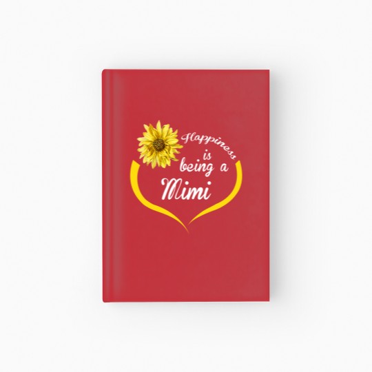 Discover Mimi Gift Happiness Is Being A Mimi Hardcover Journal