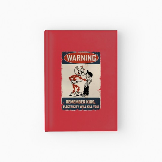 Discover vintage Electricity Will Kill You Kids Hardcover Journal