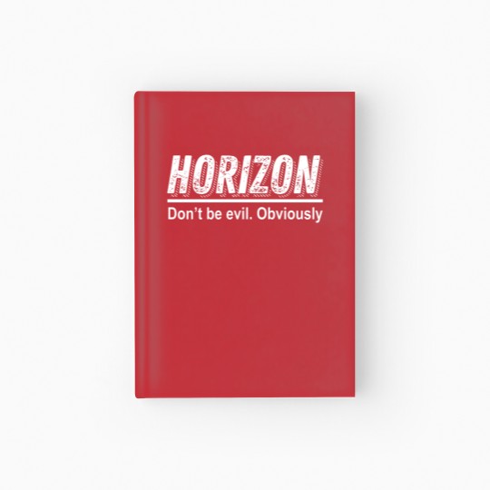 Discover Horizon-Upload-Don't-Be-Evil-Obviously Hardcover Journal