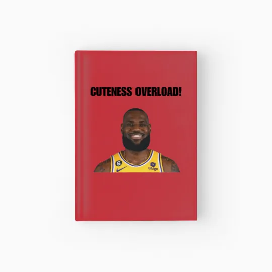 Discover My Glorious King LeBron James Cuteness Overload Hardcover Journal - Perfect for Basketball Fans