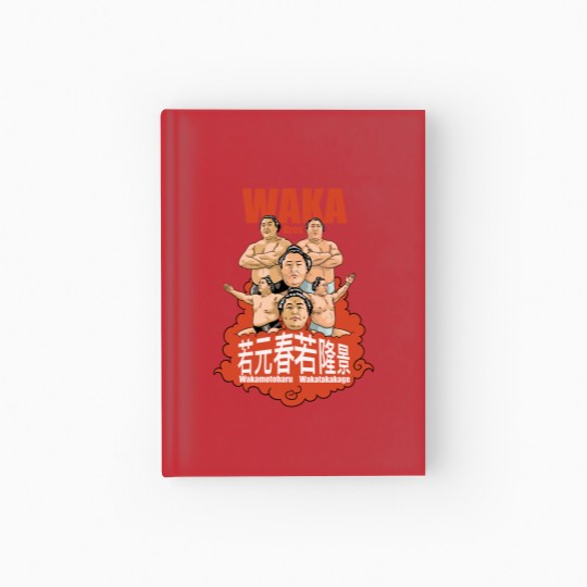 Discover Wakamotoharu and Wakatakakage Japanese sumo wrestlers Hardcover Journal