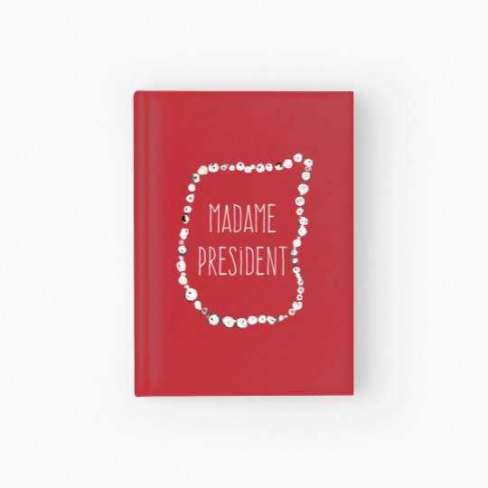 Discover madame president Hardcover Journal