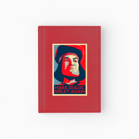 Discover Make Duloc Great Again Art Board Print Hardcover Journal