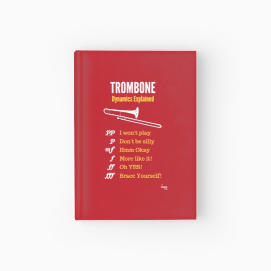 Discover Trombone humour – trombone dynamics Hardcover Journal