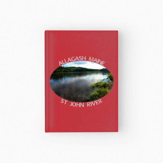 Discover Allagash Maine St John River Old Schoolhouse Roa Hardcover Journal