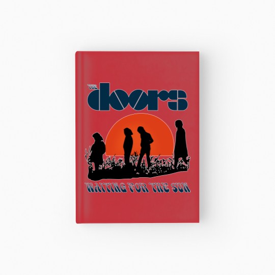 Discover The Doors Waiting For The Sun Hardcover Journal