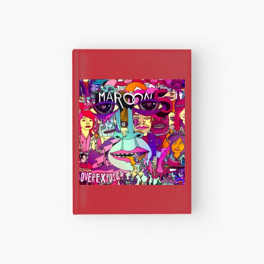 Discover Maroon 5 - Overexposed Hardcover Journal