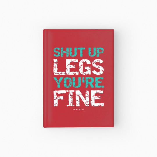 Discover Shut Up Legs Youre Fine Funny Workout TankTops Hardcover Journal