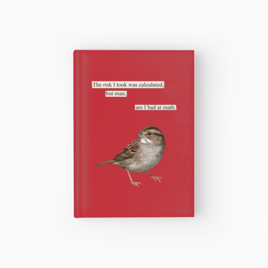 Discover The risk I took was calculated Hardcover Journal