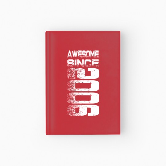 Discover Awesome Since Vintage 2006 Birthday Hardcover Journal