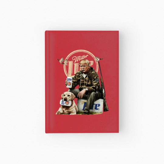 Discover trump hunting miller lite beer Hardcover Journal
