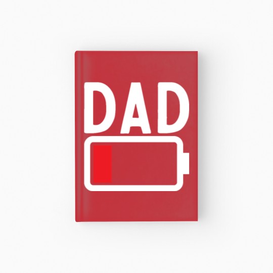 Discover Funny Low Battery Dad daddy and son gift Hardcover Journal