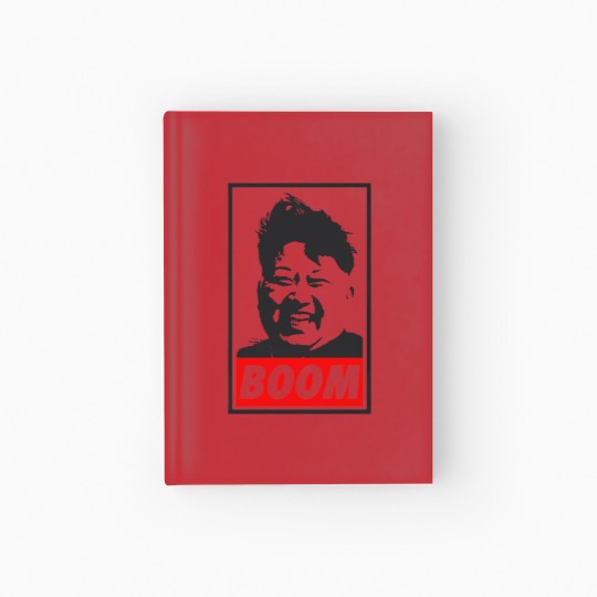 Discover Kim Jong Un Boom Hardcover Journal
