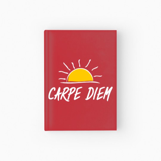 Discover carpe diem is latin and means: seize the day Hardcover Journal