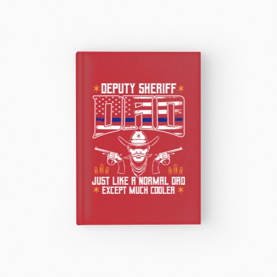 Discover Deputy Sheriff Cool Dad Police Law Enforcement Hardcover Journal