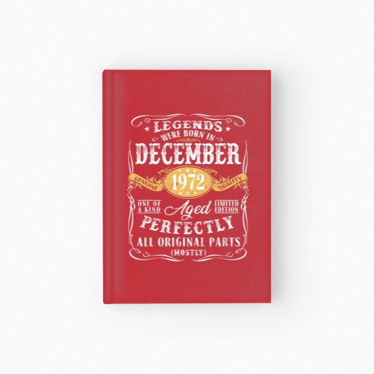 Discover 49Th Birthday Decoration Legends Were Born In Dece Hardcover Journal