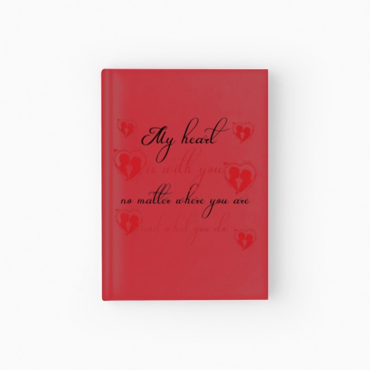 Discover My Heart Is With You No Matter Where You Are And W Hardcover Journal