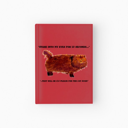 Discover Cat scan humor t' Hardcover Journal