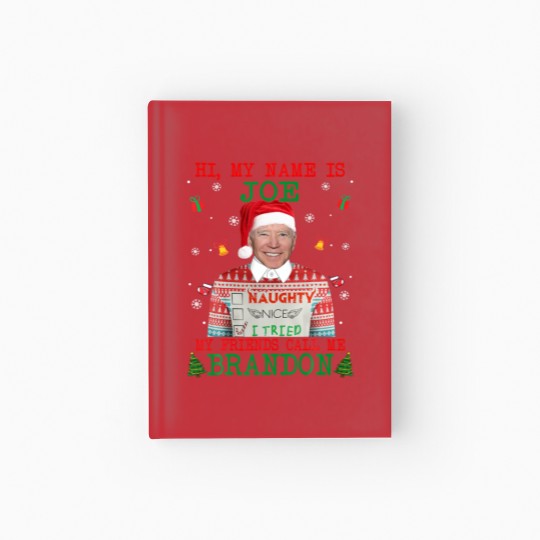Discover Funny Hi My Name Is Joe My Friends Call Me Brandon Hardcover Journal
