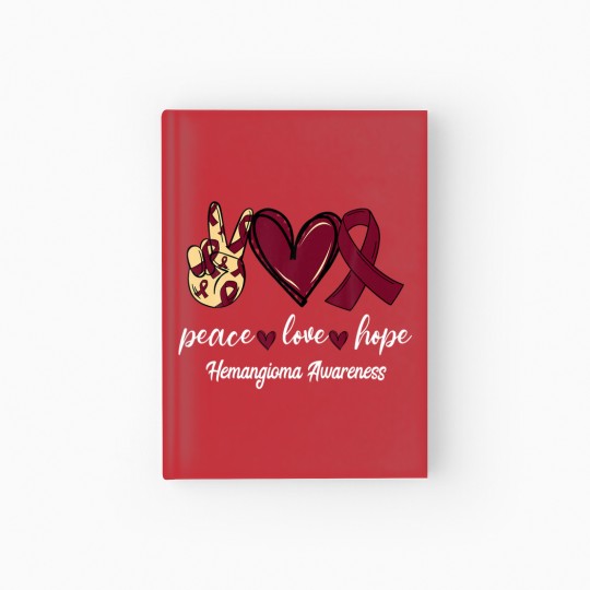 Discover Peace Love Cure Hemangioma Burgundy Ribbon Awarene Hardcover Journal