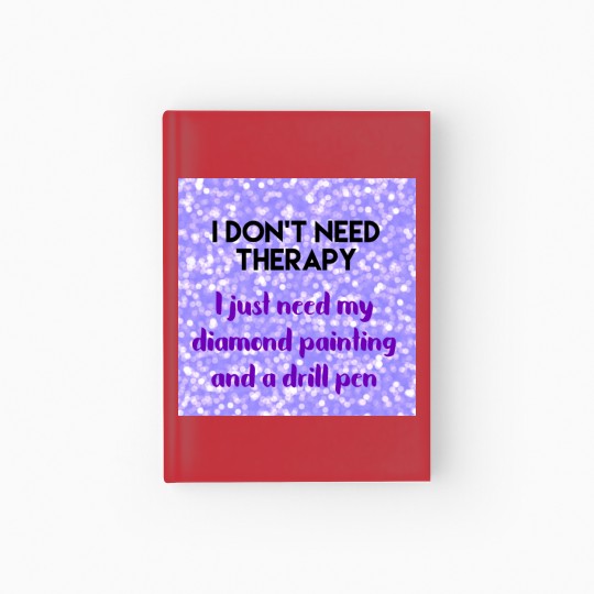 Discover Diamond Painting No Therapy Hardcover Journal