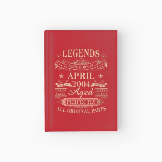 Discover Legends Were Born In April 2004 18Th Birthday Gift Hardcover Journal