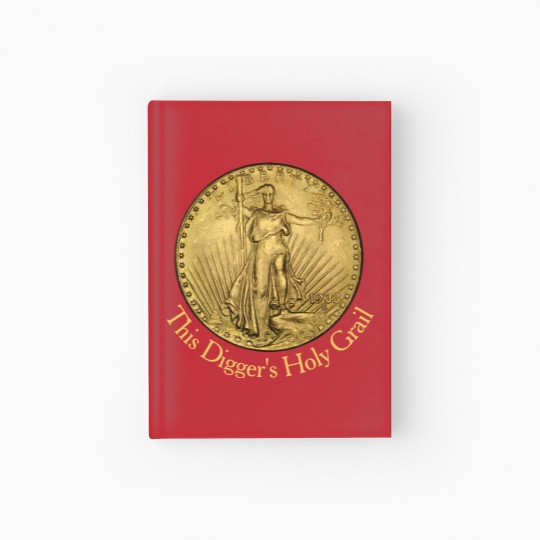 Discover Metal Detector's Holy Grail Double Eagle Gold Coin Hardcover Journal
