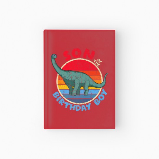 Discover Boy Birthday I Son I Brachiosaurus I Family Matchi Hardcover Journal