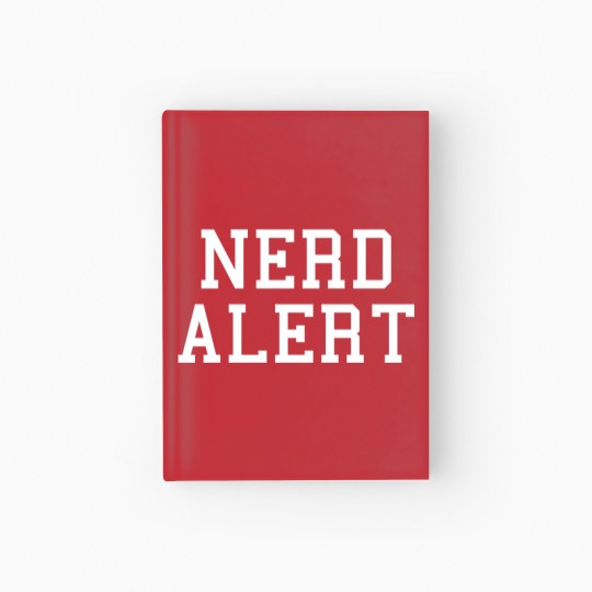 Discover Nerd Alert Funny Quote Hardcover Journal