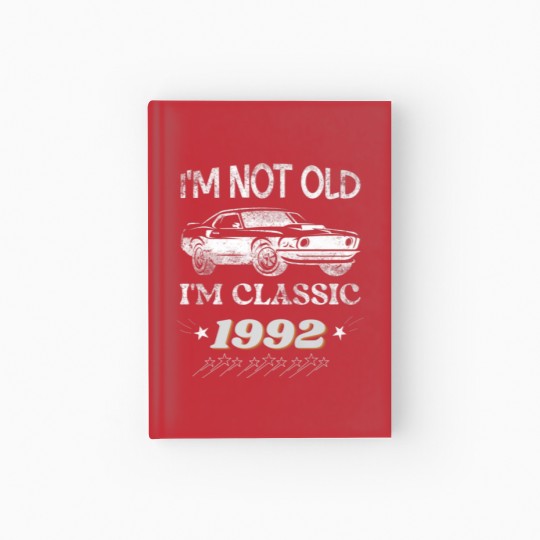 Discover Mens 30Th Birthday I'm Not Old I'm Classic, Funny Hardcover Journal