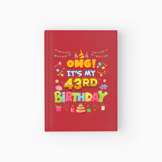Discover OMG It's My 43Rd Birthday 43 Years Old Hat Cake Ha Hardcover Journal