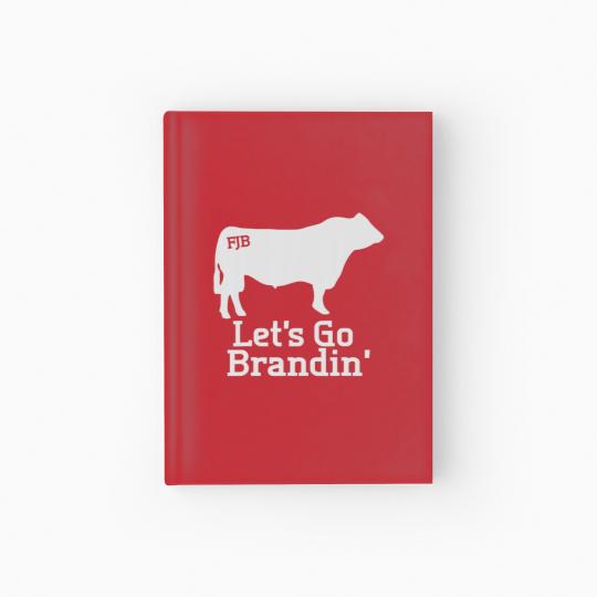 Discover Let's Go Brandin' Ranching Farming Cattle Branding Hardcover Journal