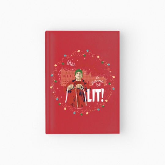 Discover Christmas Vacation | This Holiday is Gonna Be Lit Hardcover Journal