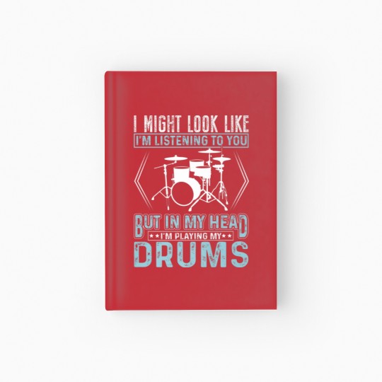 Discover In My Head I'm Playing My Drums Music Drummer Funn Hardcover Journal
