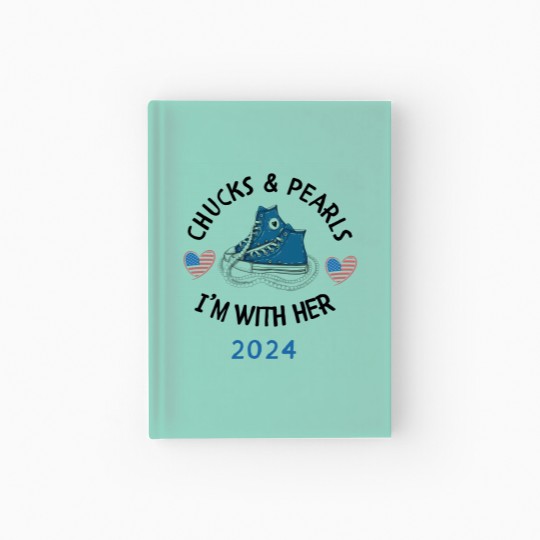 Discover Kamala Harris 2024 - Chucks and Pearls Hardcover Journal