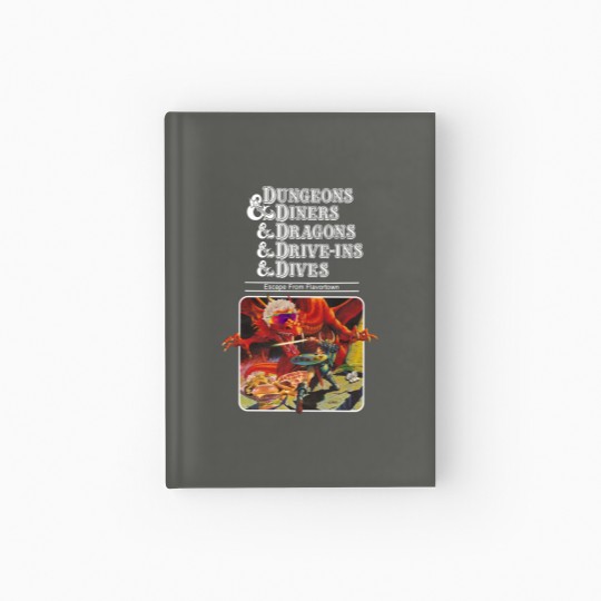 Discover Dungeons And Diners And Dragons And Dives Hardcover Journal