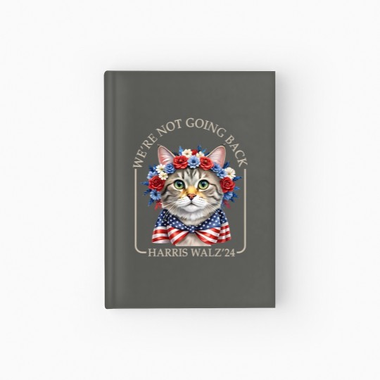 Discover Harris Walz 2024 We're Not Going Back Hardcover Journal, Kamala Harris, Harris Walz Hardcover Journal