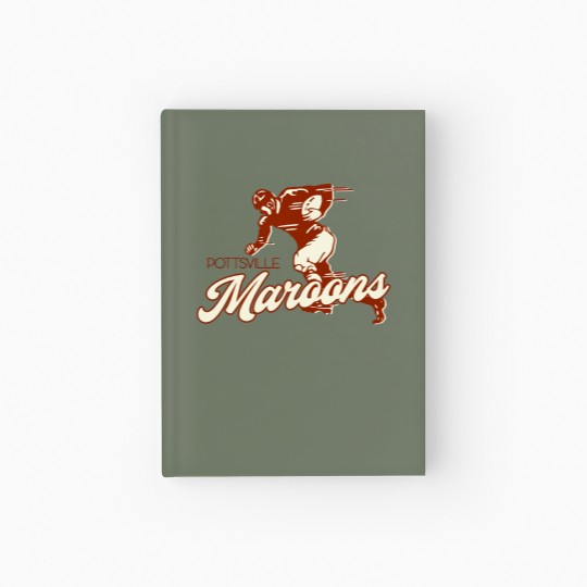 Discover Defunct Pottsville Maroons Football Team Hardcover Journal Hardcover Journal