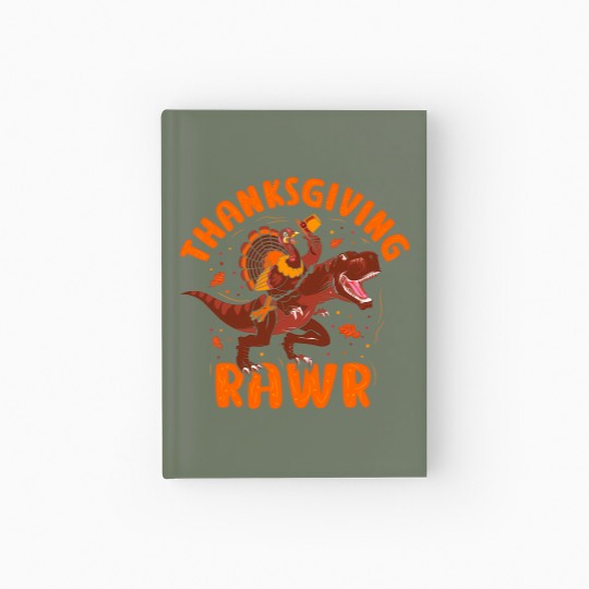 Discover Thanksgiving Thanksgiving Rawr Hardcover Journal
