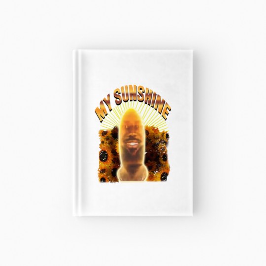 Discover You are my Sunshine Lebron James Hardcover Journal, My Sunshine Hardcover Journal, lebron james meme Hardcover Journal
